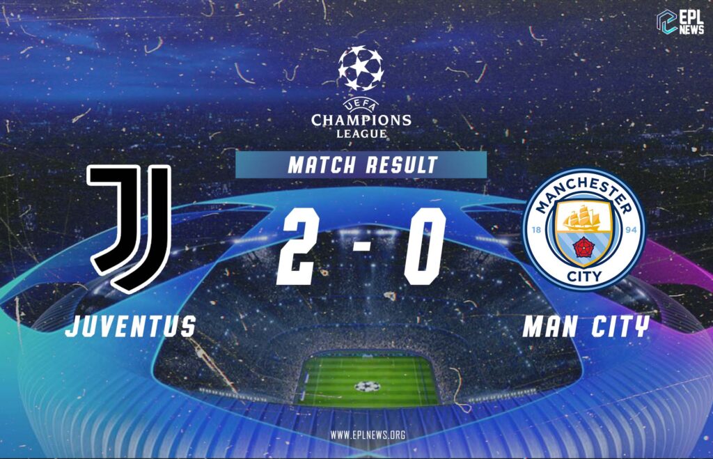 تقرير عن مباراة يوفنتوس ومانشستر سيتي 2-0